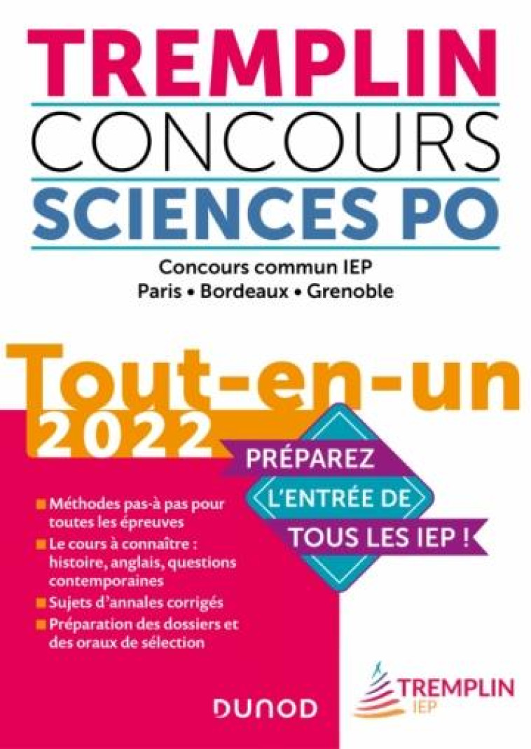 TREMPLIN CONCOURS SCIENCES PO  -  TOUT-EN-UN  -  CONCOURS COMMUN IEP, PARIS, BORDEAUX, GRENOBLE (EDITION 2022) - VANDEPITTE/GUIGO - DUNOD