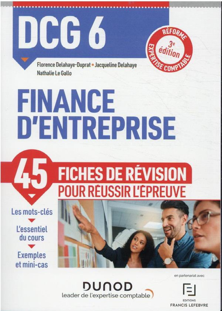 DCG 6 - FINANCE D'ENTREPRISE - DCG 6 - DCG 6 FINANCE D'ENTREPRISE - FICHES DE REVISION - 3E ED. - RE - DELAHAYE-DUPRAT - DUNOD