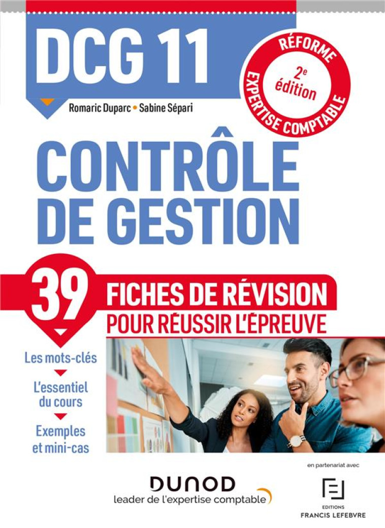 DCG 11 : CONTROLE DE GESTION  -  39 FICHES DE REVISION POUR REUSSIR L'EPREUVE (2E EDITION) - DUPARC/SEPARI - DUNOD