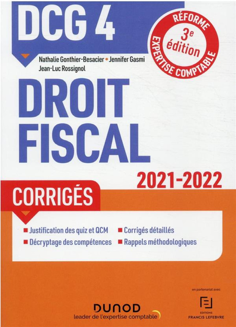 DCG 4 : DROIT FISCAL  -  CORRIGES (EDITION 2021/2022) - GONTHIER-BESACIER - DUNOD