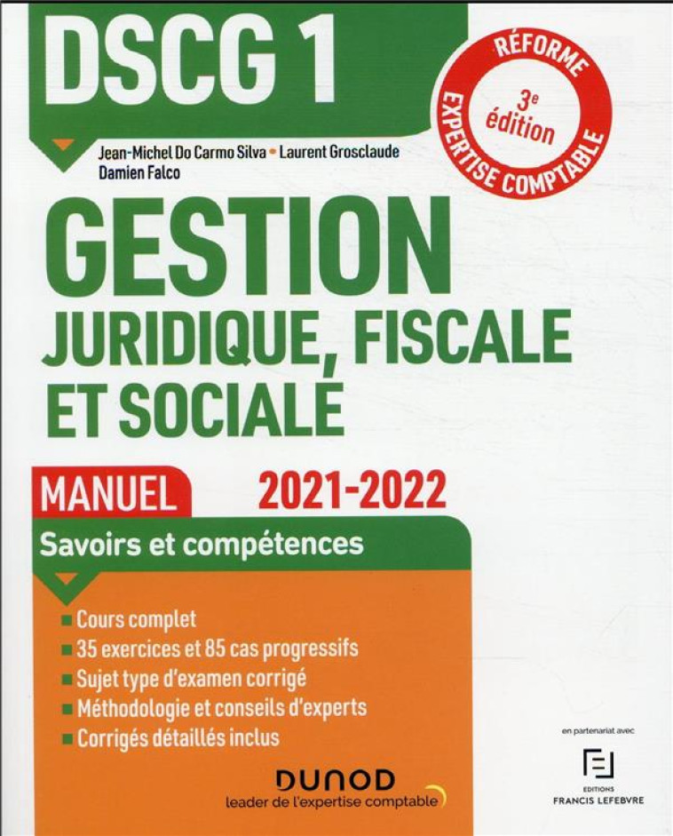 DSCG 1 GESTION JURIDIQUE, FISCALE ET SOCIALE  -  MANUEL (EDITION 2021/2022) - DO CARMO SILVA/FALCO - DUNOD