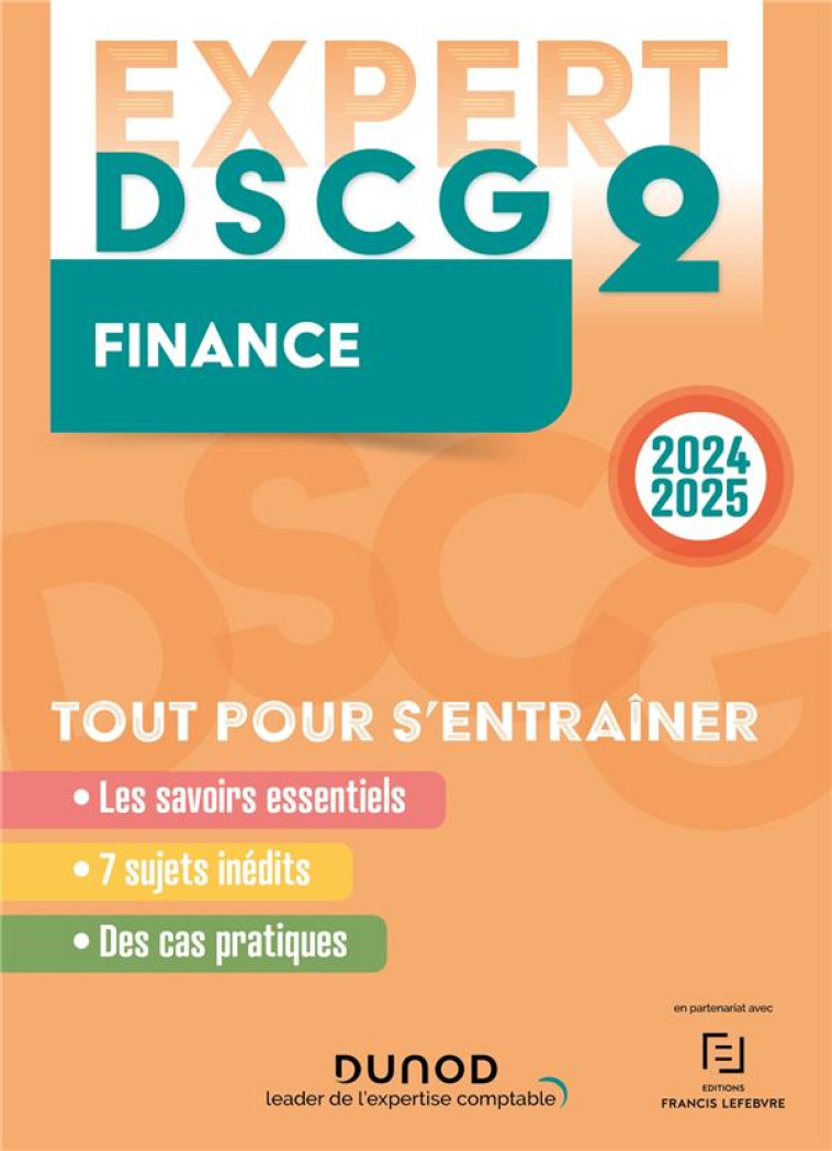 EXPERT DSCG 2 : FINANCE  -  TOUT POUR S'ENTRAINER (EDITION 2024/2025) - POULET PATRICIA - DUNOD