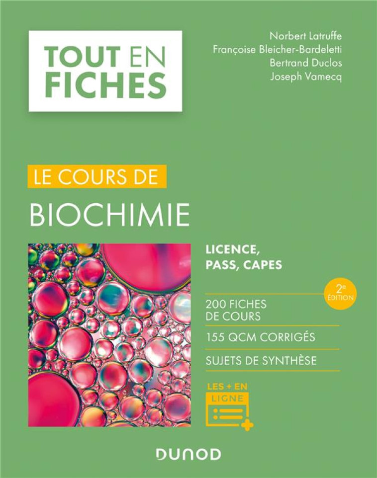 LE COURS DE BIOCHIMIE (2E EDITION) - LATRUFFE/DUCLOS - DUNOD