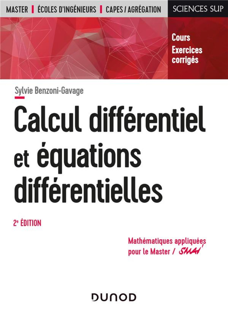 CALCUL DIFFERENTIEL ET EQUATIONS DIFFERENTIELLES (2E EDITION) - BENZONI-GAVAGE S. - DUNOD