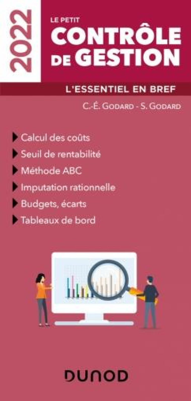 LE PETIT CONTROLE DE GESTION : L'ESSENTIEL EN BREF (EDITION 2022) - GODARD - DUNOD