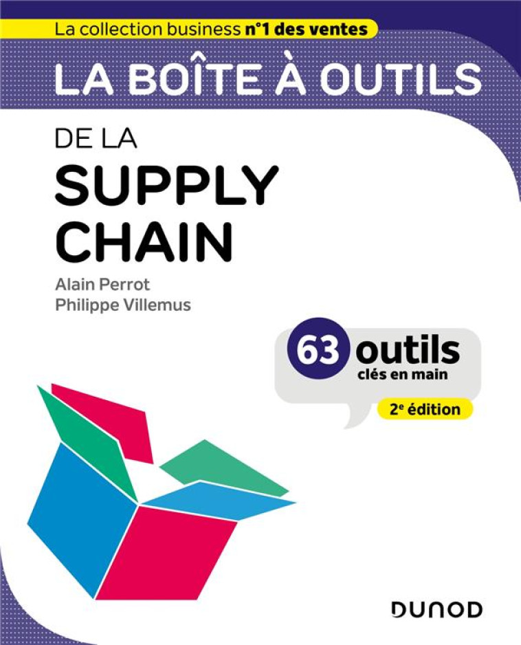 LA BOITE A OUTILS : DE LA SUPPLY CHAIN (2E EDITION) - PERROT/VILLEMUS - DUNOD