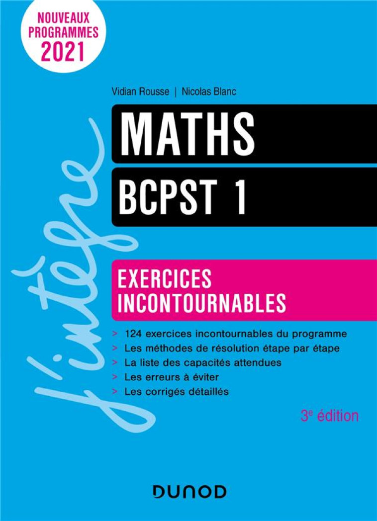 MATHS BCPST 1 : EXERCICES INCONTOURNABLES - ROUSSE/BLANC - DUNOD