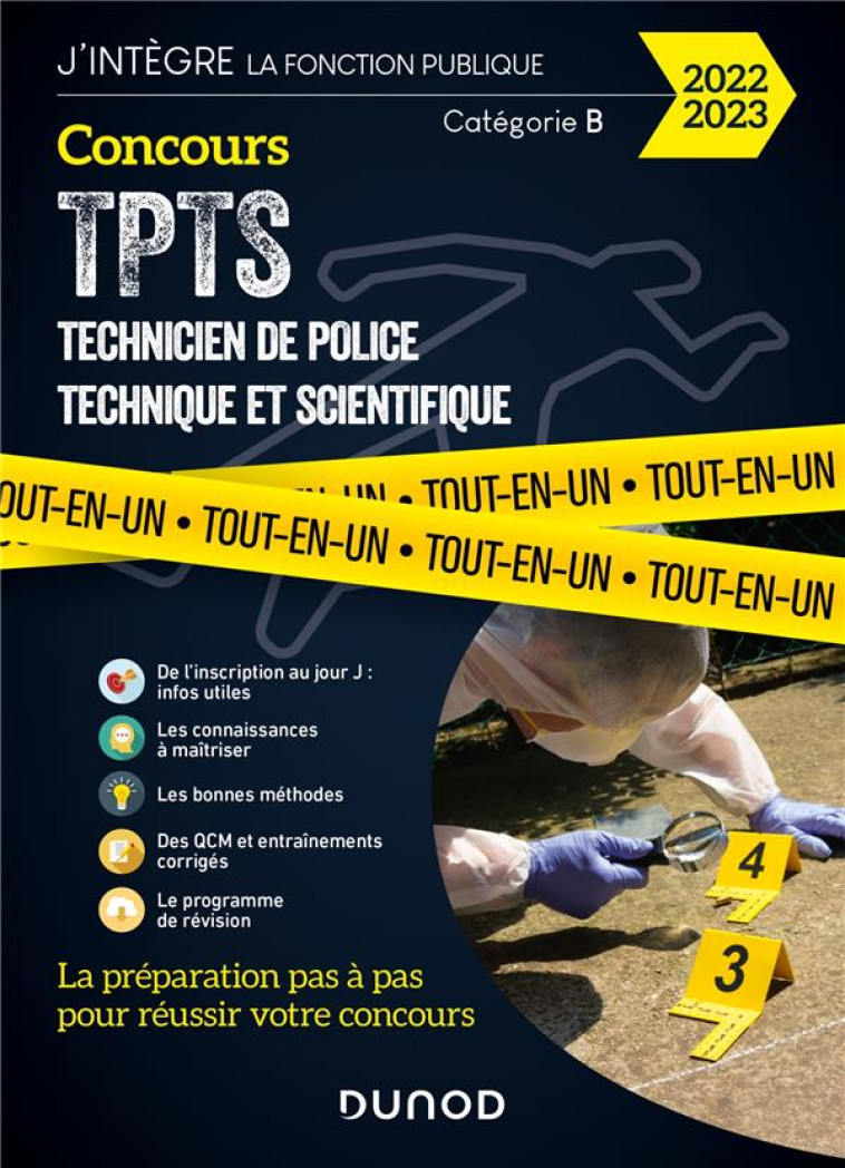 CONCOURS TPTS, TECHNICIEN POLICE TECHNIQUE ET SCIENTIFIQUE  -  TOUT-EN-UN (EDITION 2022/2023) - AGUILAR/BELAZREG - DUNOD