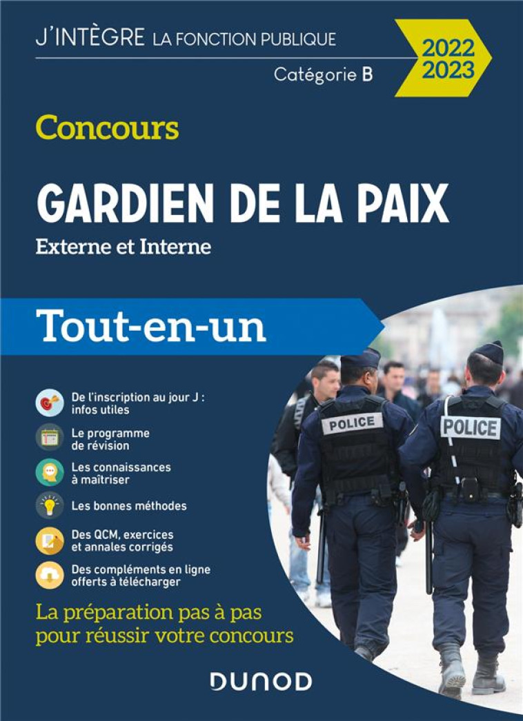 CONCOURS GARDIEN DE LA PAIX  -  EXTERNE ET INTERNE, CATEGORIE B  -  TOUT-EN-UN (EDITION 2022/2023) - PRIET/SOURFLAIS - DUNOD