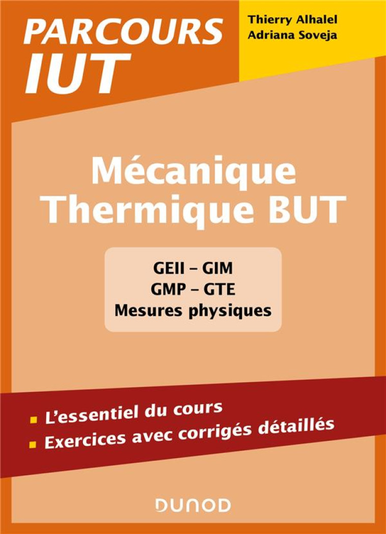 MECANIQUE - THERMIQUE BUT : L'ESSENTIEL DU COURS, EXERCICES AVEC CORRIGES DETAILLES - ALHALEL/SOVEJA - DUNOD