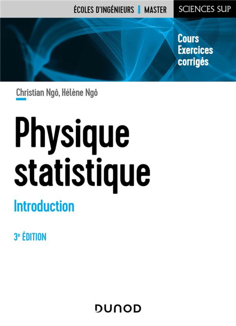 PHYSIQUE STATISTIQUE : INTRODUCTION (3E EDITION) - NGO - DUNOD