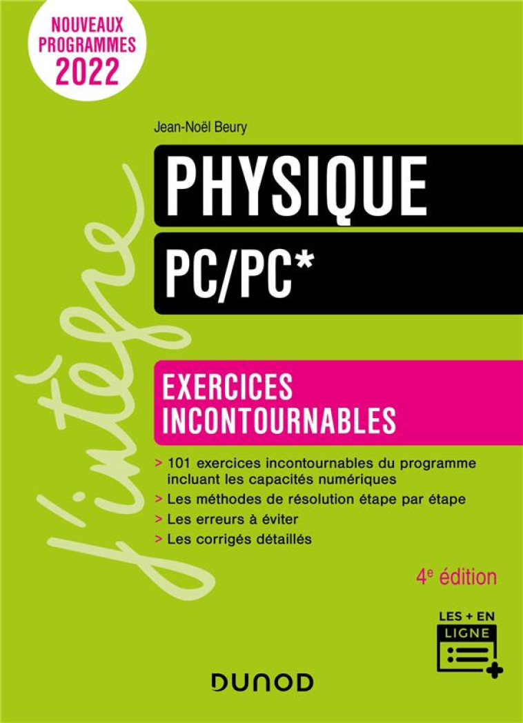 PHYSIQUE  -  PC/PC*  -  EXERCICES INCONTOURNABLES (4E EDITION) - BEURY JEAN-NOEL - DUNOD