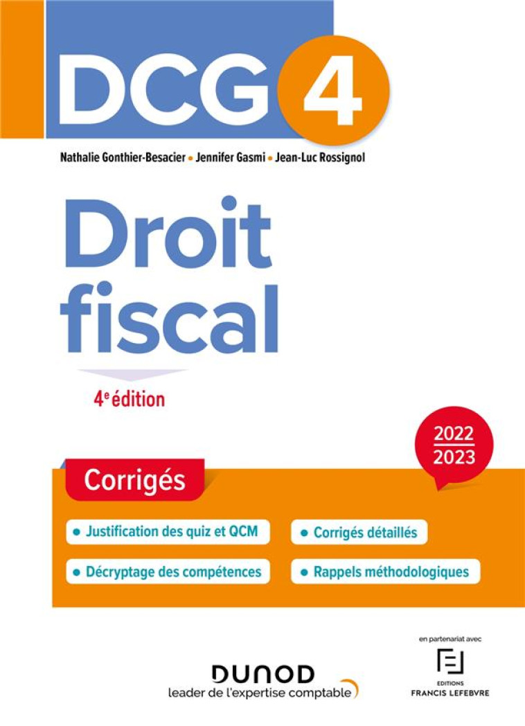 DCG 4 : DROIT FISCAL  -  CORRIGES (EDITION 2022/2023) - GONTHIER-BESACIER - DUNOD