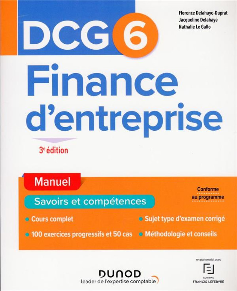 DCG 6 - FINANCE D'ENTREPRISE - DCG 6 - 1 - DCG 6 FINANCE D'ENTREPRISE - MANUEL - 3E ED. - DELAHAYE-DUPRAT - DUNOD