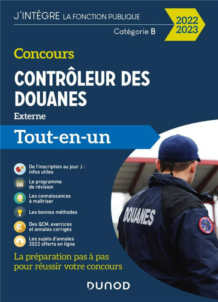 CONCOURS CONTROLEUR DES DOUANES  -  EXTERNE  -  TOUT-EN-UN (EDITION 2022/2023) - BECK/SPELLER/BADUFLE - DUNOD