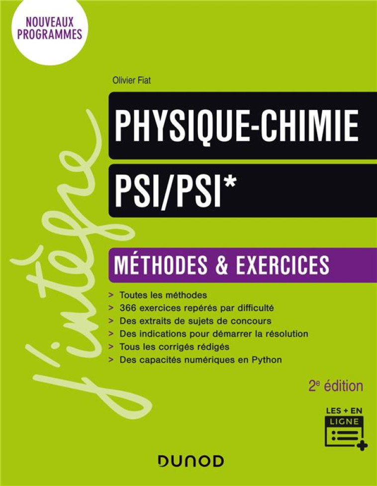 PHYSIQUE-CHIMIE  -  PSI/PSI*  -  METHODES ET EXERCICES (2E EDITION) - FIAT OLIVIER - DUNOD