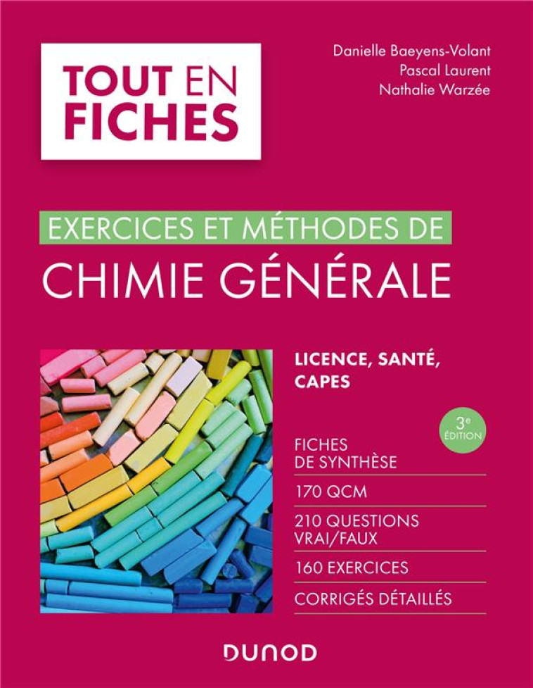 EXERCICES ET METHODES DE CHIMIE GENERALE (3E EDITION) - BAEYENS-VOLANT - DUNOD