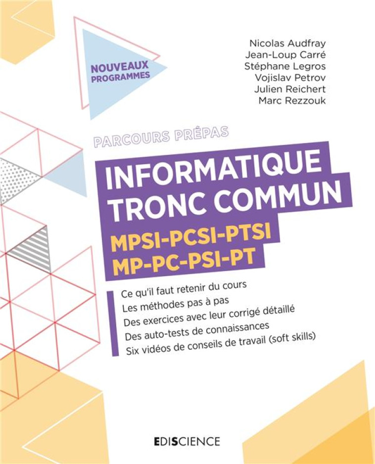 INFORMATIQUE  -  TRONC COMMUN CLASSES PREPAS  -  MPSI-MP2I-PCSI-PTSI-BCPST-MP-MPI-PC-PSI-PT-TSI-TPC - AUDFRAY/CARRE/LEGROS - DUNOD