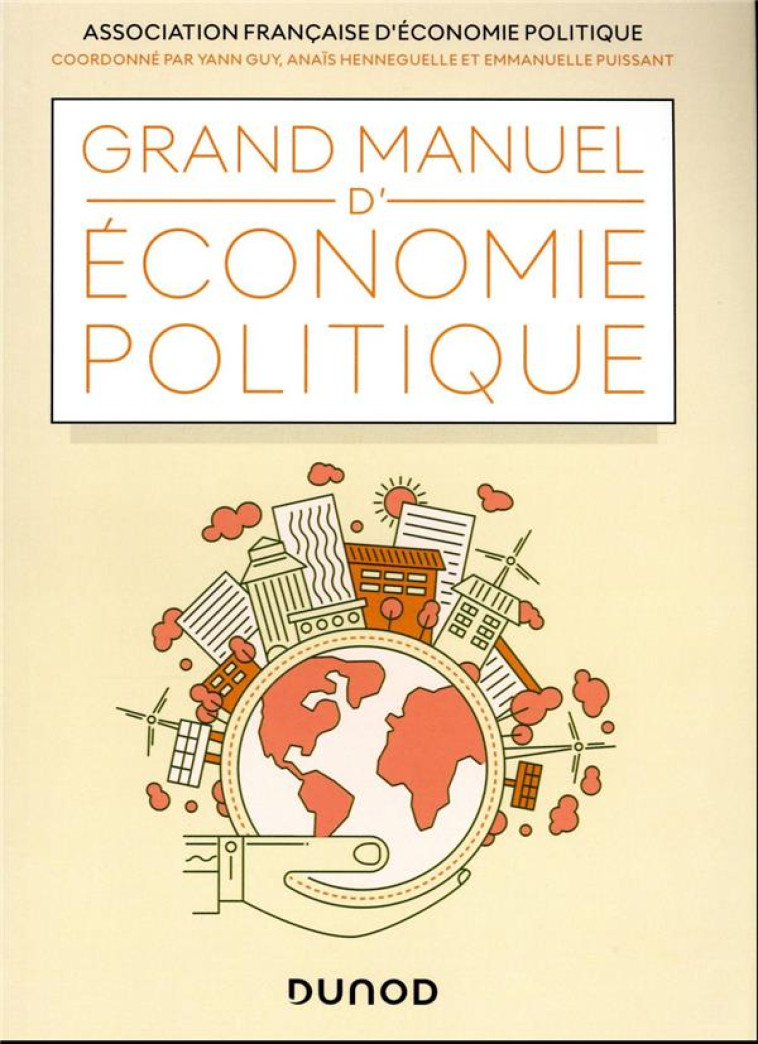 GRAND MANUEL D'ECONOMIE POLITIQUE - ASSOCIATION FRANCAIS - DUNOD