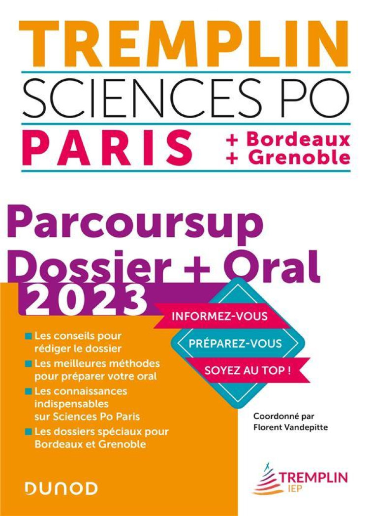 TREMPLIN SCIENCES PO PARIS, BORDEAUX, GRENOBLE 2023 - DOSSIER PARCOURSUP + ORAL - VANDEPITTE/GUIGO - DUNOD