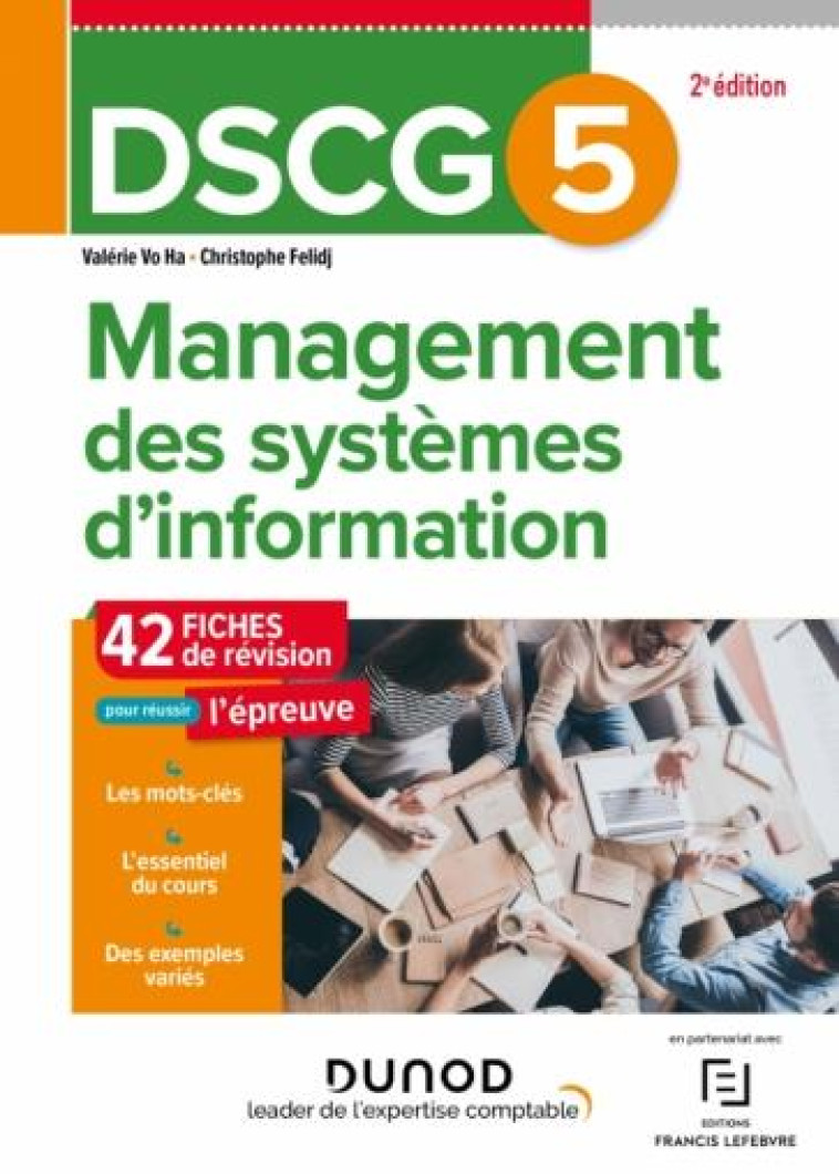 DSCG 5 MANAGEMENT DES SYSTEMES D'INFORMATION - FICHES DE REVISION - 2E ED. - VO HA/FELIDJ - DUNOD