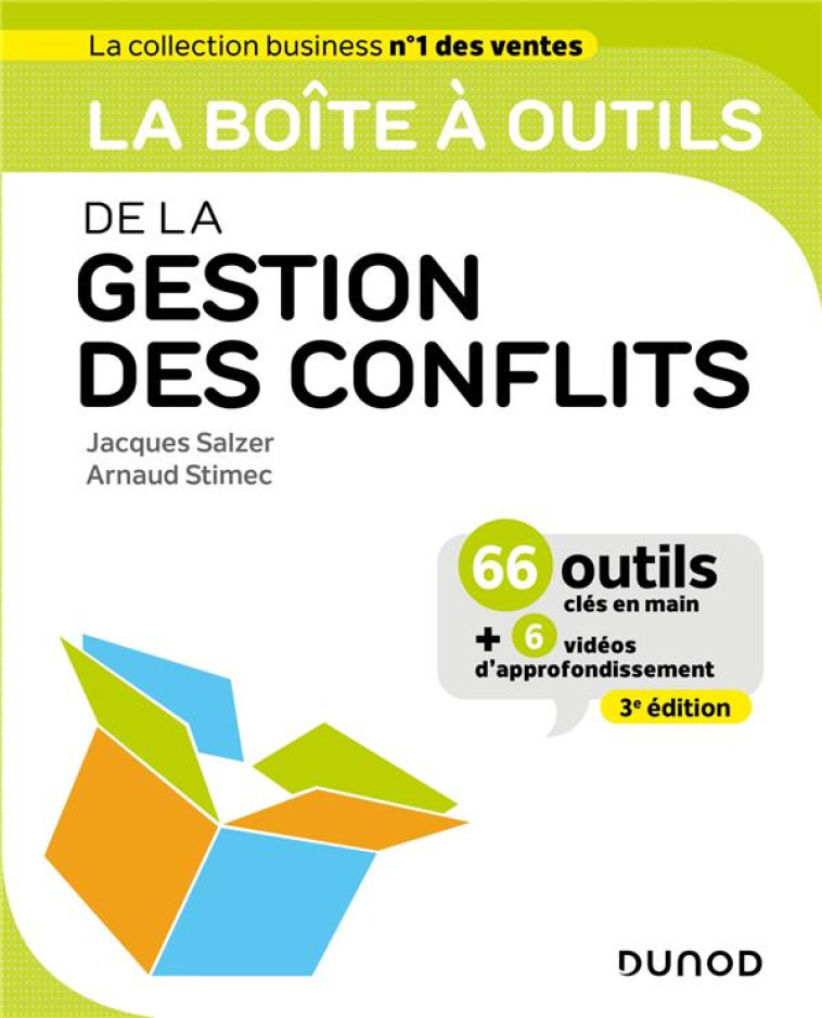 LA BOITE A OUTILS : DE LA GESTION DES CONFLITS (3E EDITION) - SALZER/STIMEC - DUNOD