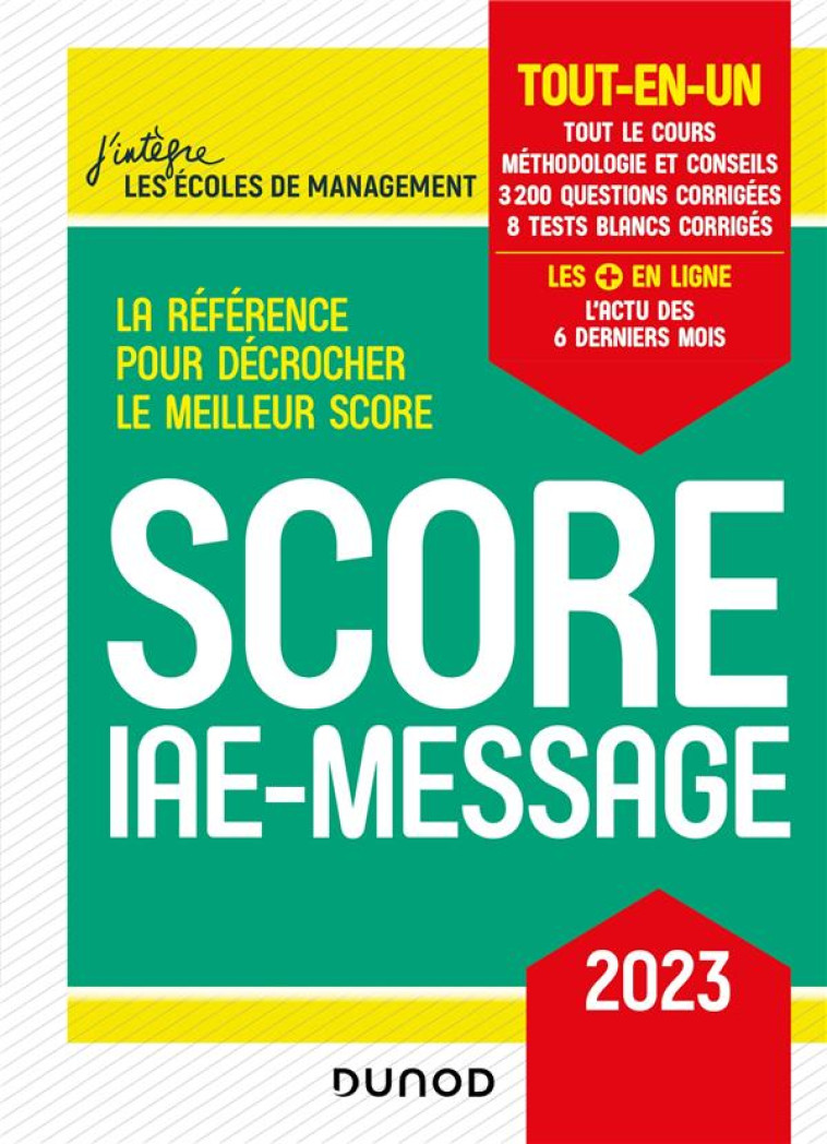 SCORE IAE-MESSAGE - 2023 - TOUT-EN-UN - SPELLER/PRIET/DURAND - DUNOD