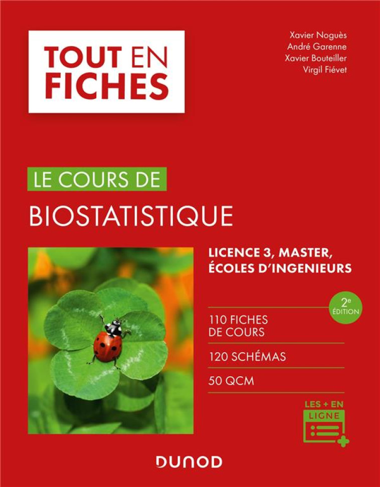 LE COURS DE BIOSTATISTIQUE (2E EDITION) - NOGUES/GARENNE - DUNOD