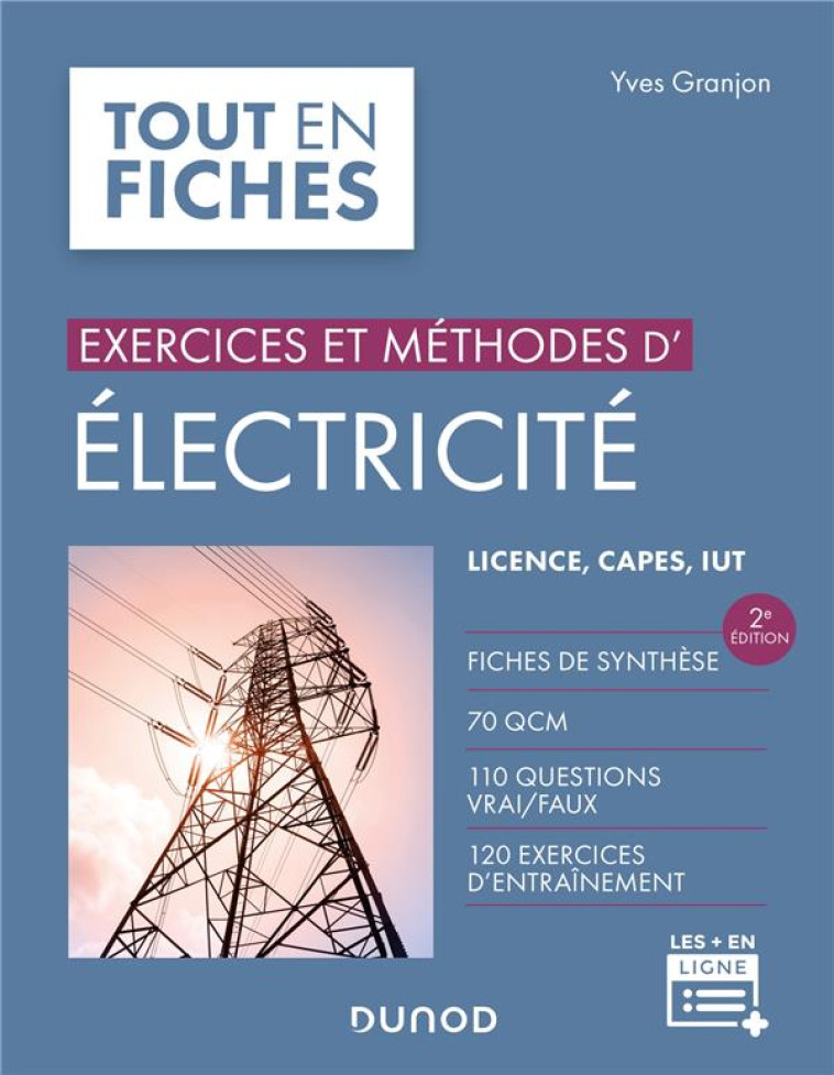 EXERCICES ET METHODES D'ELECTRICITE (2E EDITION) - GRANJON YVES - DUNOD