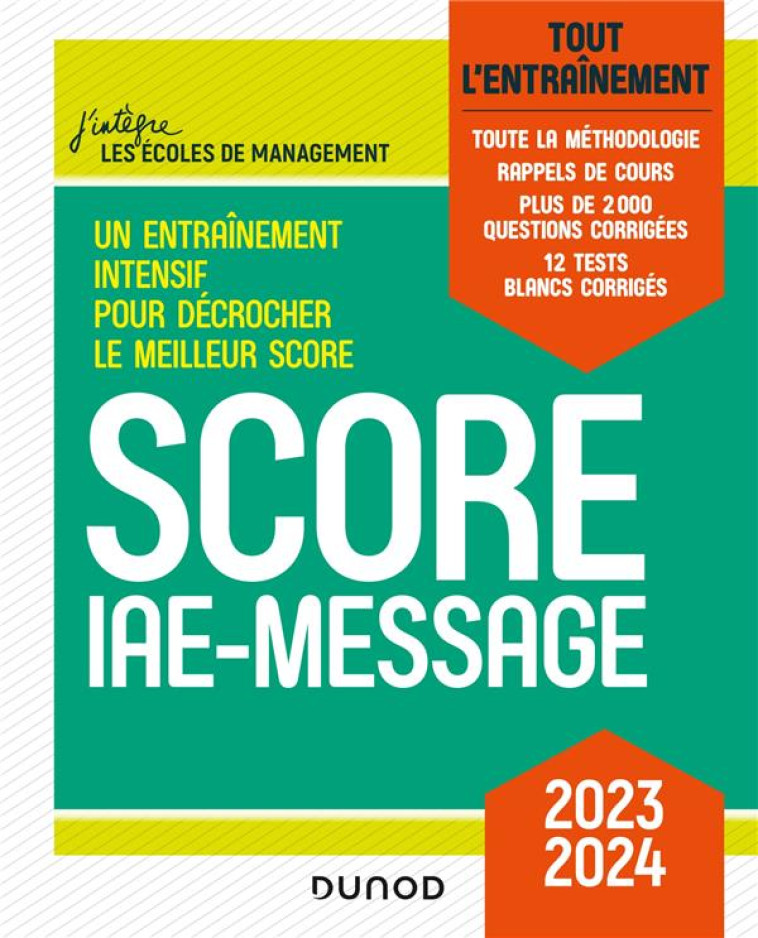 SCORE IAE-MESSAGE  -  TOUT L'ENTRAINEMENT (EDITION 2022/2023) - SPELLER/GALLIX - DUNOD