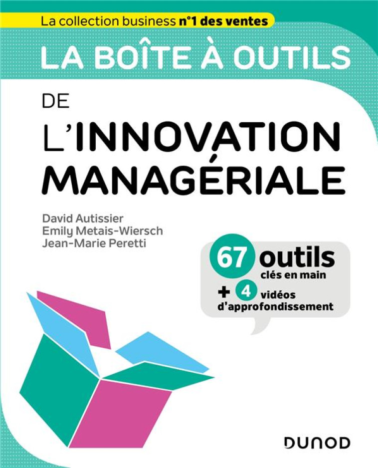 LA BOITE A OUTILS : DE L'INNOVATION MANAGERIALE - AUTISSIER/PERETTI - DUNOD