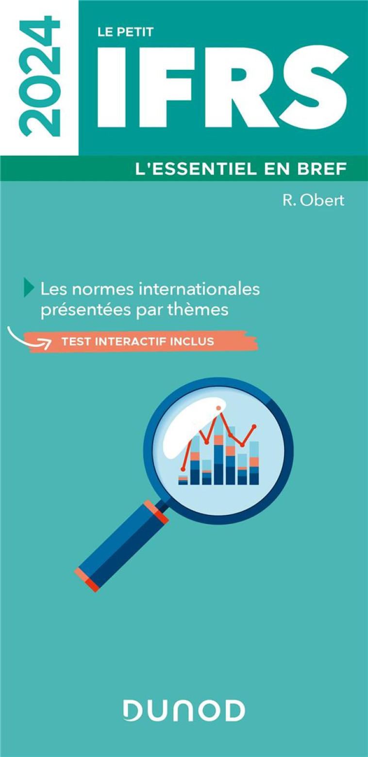 LE PETIT IFRS : L'ESSENTIEL EN BREF (EDITION 2024) - OBERT ROBERT - DUNOD