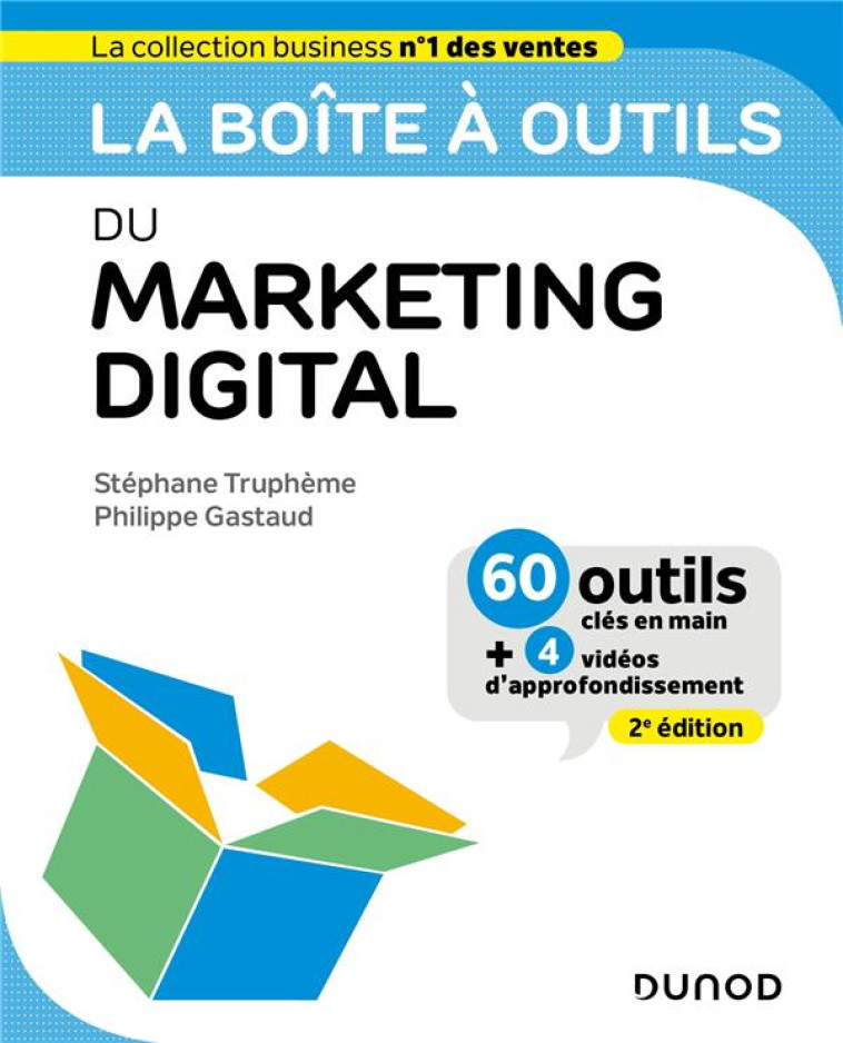 LA BOITE A OUTILS : DU MARKETING DIGITAL (2E EDITION) - TRUPHEME/GASTAUD - DUNOD