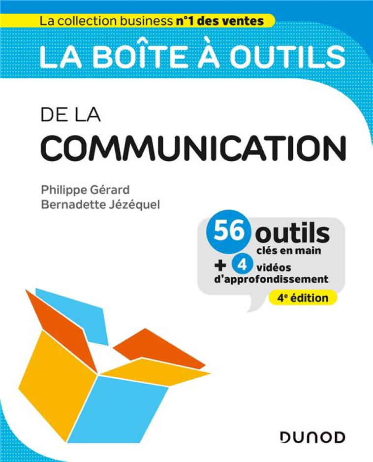 LA BOITE A OUTILS DE LA COMMUNICATION - 4E ED. - GERARD/JEZEQUEL - DUNOD