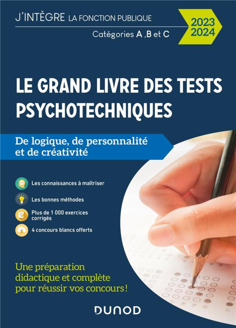 LE GRAND LIVRE DES TESTS PSYCHOTECHNIQUES DE LOGIQUE, DE PERSONNALITE ET DE CREATIVITE (EDITION 2023/2024) - MYERS/PRIET/SOUDER - DUNOD