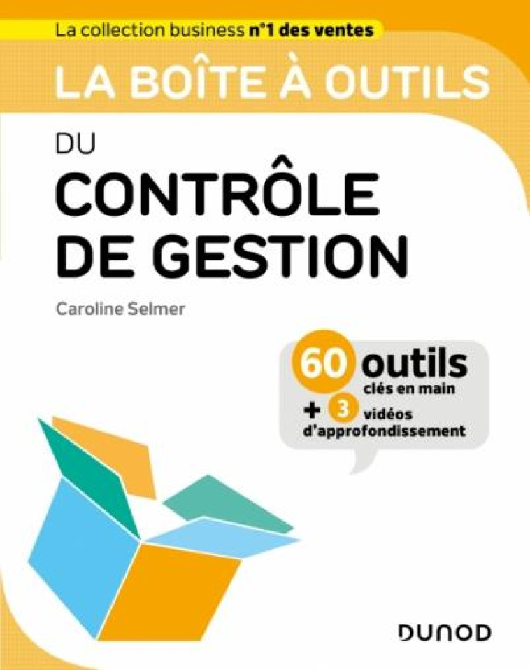 LA BOITE A OUTILS DU CONTROLE DE GESTION - SELMER CAROLINE - DUNOD