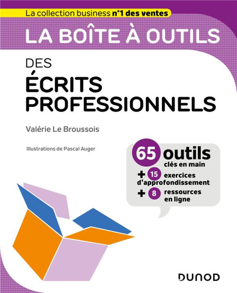 LA BOITE A OUTILS : DES ECRITS PROFESSIONNELS - LE BROUSSOIS VALERIE - DUNOD