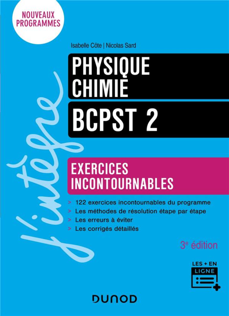 PHYSIQUE-CHIMIE  -  BCPST 2  -  EXERCICES INCONTOURNABLES (3E EDITION) - COTE/SARD - DUNOD