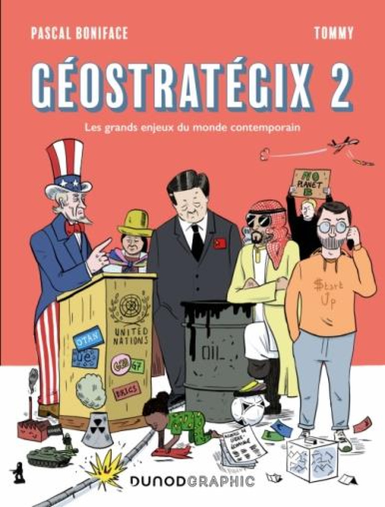 GEOSTRATEGIX TOME 2 : LES GRANDS ENJEUX DU MONDE CONTEMPORAIN - BONIFACE/TOMMY - DUNOD