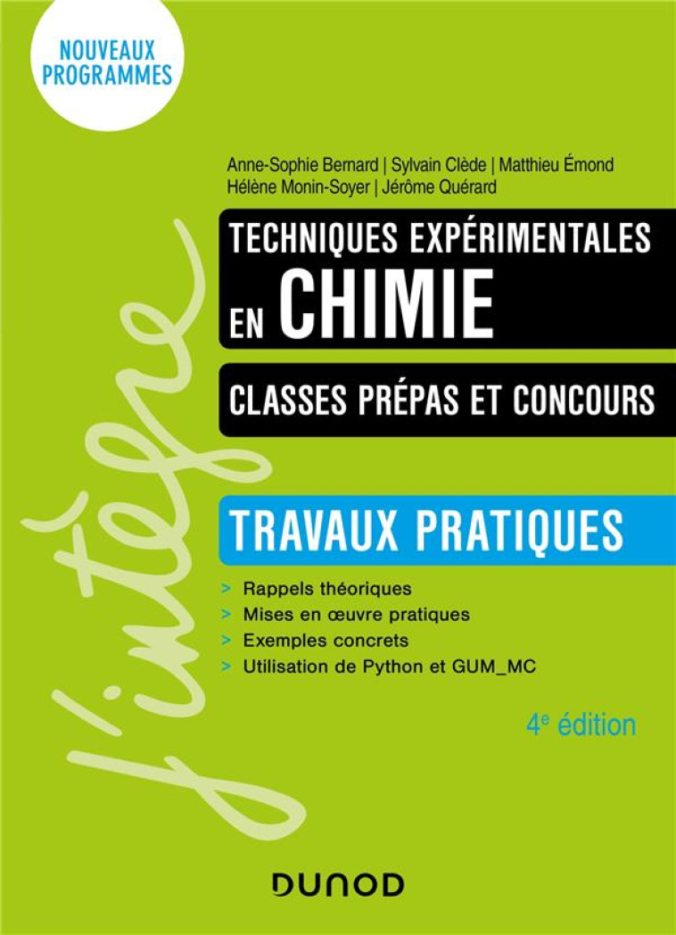 TECHNIQUES EXPERIMENTALES EN CHIMIE  -  CLASSES PREPAS ET CONCOURS  -  TRAVAUX PRATIQUES (4E EDITION) - BERNARD/CLEDE/EMOND - DUNOD