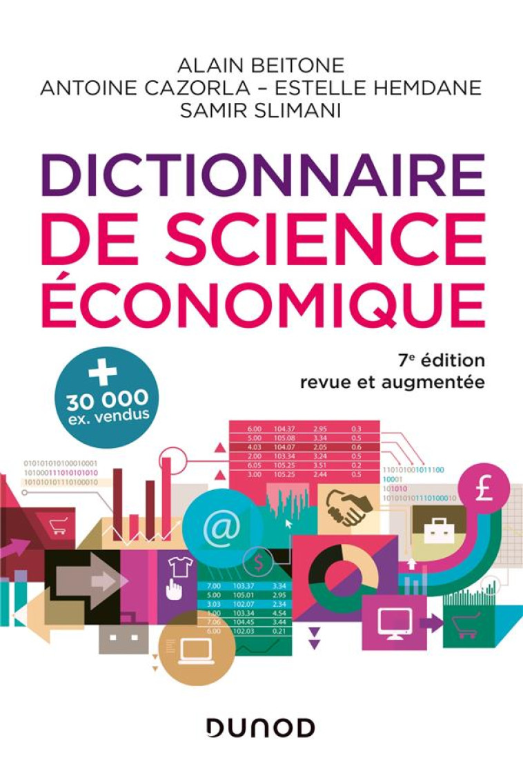 DICTIONNAIRE DE SCIENCE ECONOMIQUE (7E EDITION) - BEITONE/CAZORLA - DUNOD