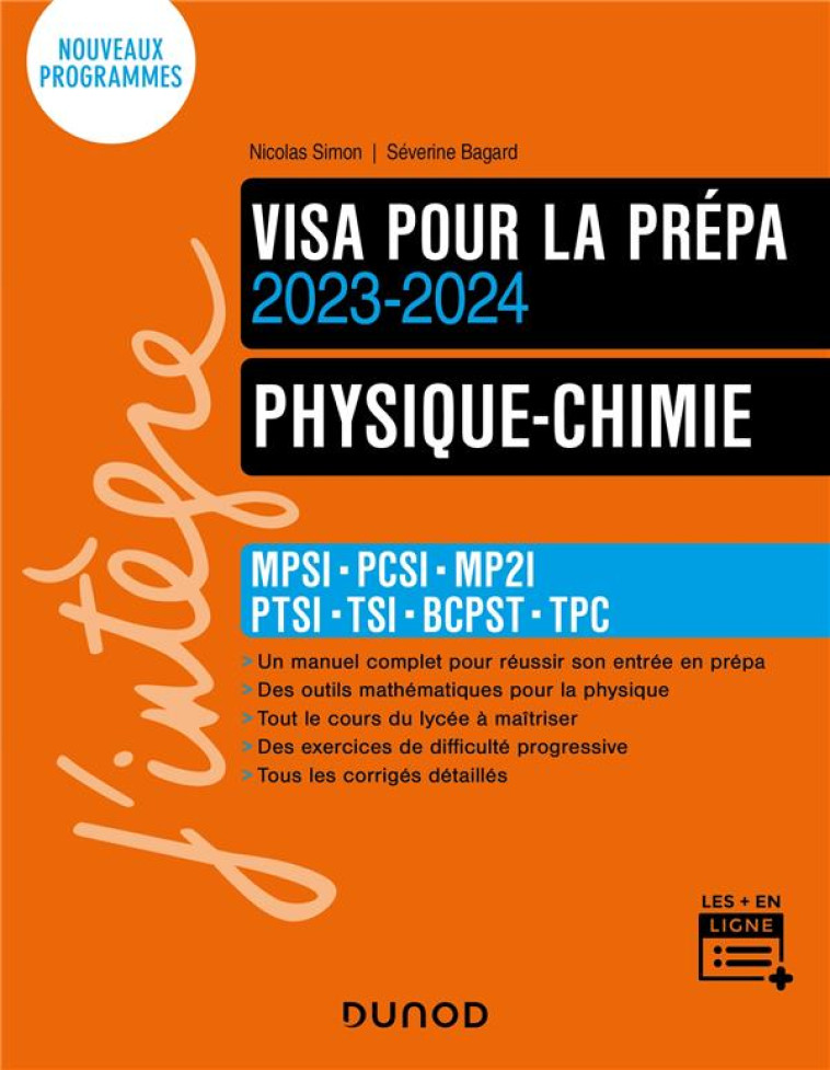 PHYSIQUE-CHIMIE  -  MPSI-PCSI-MP2I-PTSI-TSI-BCPST  -  VISA POUR PREPA (EDITION 2023/2024) - BAGARD/SIMON - DUNOD