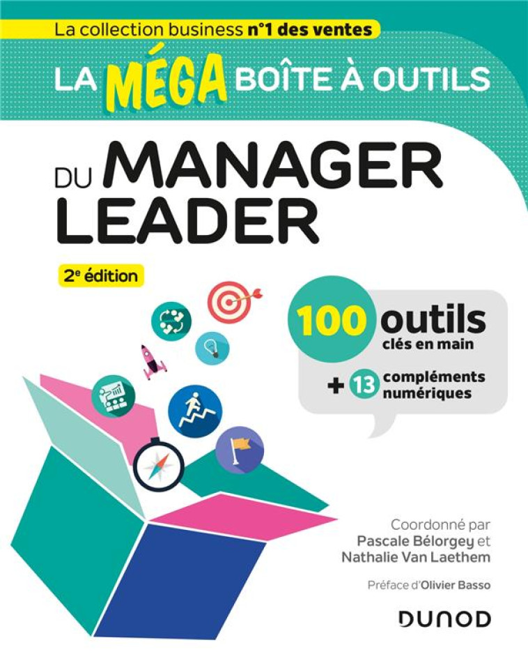 LA MEGA BOITE A OUTILS : DU MANAGER LEADER (2E EDITION) - BELORGEY/VAN LAETHEM - DUNOD