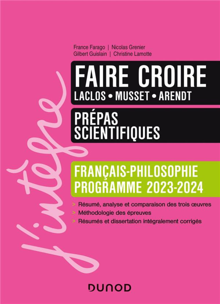 FAIRE CROIRE  -  FRANCAIS-PHILOSOPHIE  -  PREPAS SCIENTIFIQUES  -  MANUEL (EDITION 2023/2024) - FARAGO/GRENIER - DUNOD