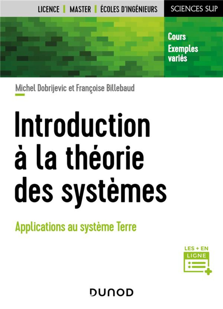 INTRODUCTION A LA THEORIE DES SYSTEMES : APPLICATIONS AU SYSTEME TERRE - DOBRIJEVIC/BILLEBAUD - DUNOD