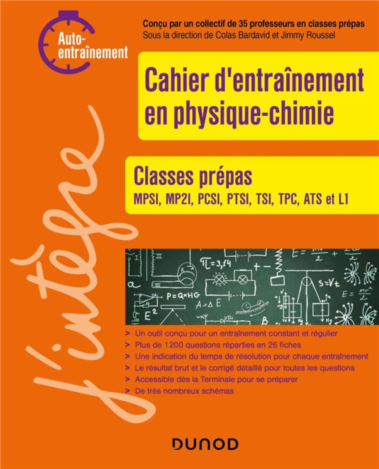 CAHIER D'ENTRAINEMENT EN PHYSIQUE-CHIMIE  -  CLASSES PREPAS - BARDAVID/DEFOSSEUX - DUNOD