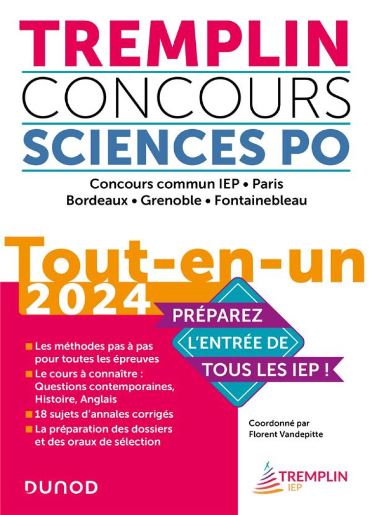 TREMPLIN CONCOURS SCIENCES PO TOUT-EN-UN 2024 - CONCOURS COMMUN IEP, PARIS, BORDEAUX, GRENOBLE - VANDEPITTE/GUIGO - DUNOD