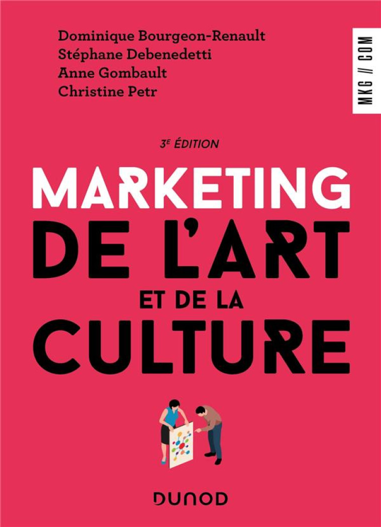 MARKETING DE L'ART ET DE LA CULTURE (3E EDITION) - DEBENEDETTI/GOMBAULT - DUNOD