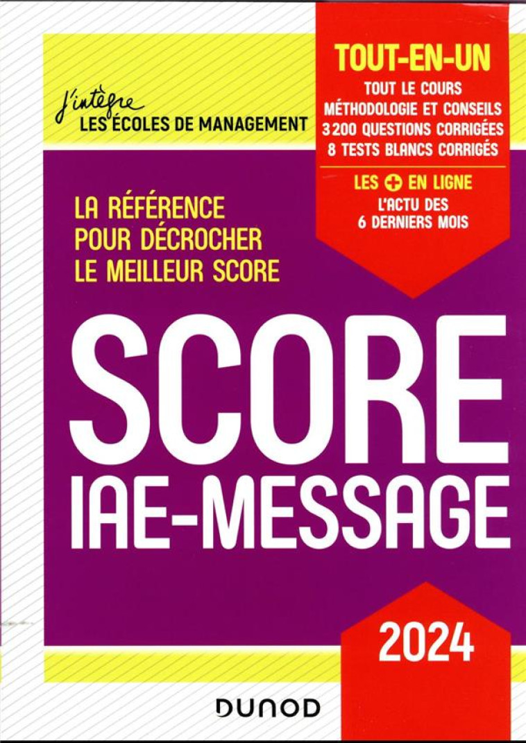 SCORE IAE-MESSAGE  -  TOUT-EN-UN (EDITION 2024) - SPELLER/PRIET/DURAND - DUNOD