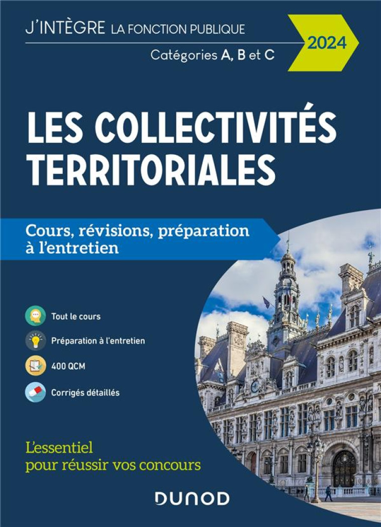 LES COLLECTIVITES TERRITORIALES  -  CATEGORIES A, B ET C  -  COURS, REVISIONS, PREPARATION A L'ENTRETIEN (EDITION 2024) - MEYER/SAJET - DUNOD